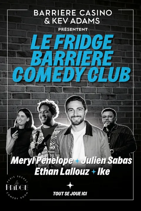 Affiche Le Fridge Barrière Comedy Club - Dîner-Spectacle - 19h30 en concert au Casino Barrière Enghien-les-Bains