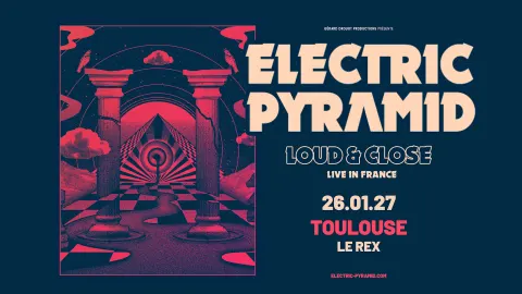 Affiche Electric Pyramid en concert au Rex de Toulouse