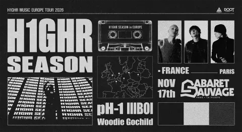 Affiche H1ghr Season : pH1, lIlBOI & Woodie Gochild en concert au Cabaret Sauvage
