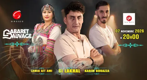 Si Lakhal - Karim Bouazza - Lamia Ait Ami — Cabaret Sauvage