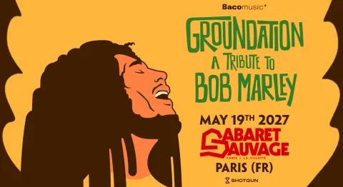 Groundation - A Tribute to Bob Marley — Cabaret Sauvage