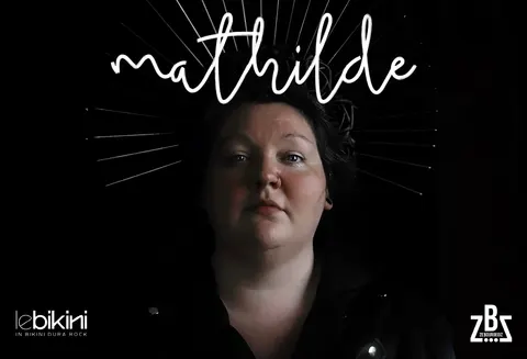 Affiche Mathilde en concert au Bikini