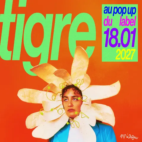 Affiche Tigre en concert au POPUP!