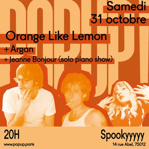 Affiche Orange Like Lemon en concert au POPUP!