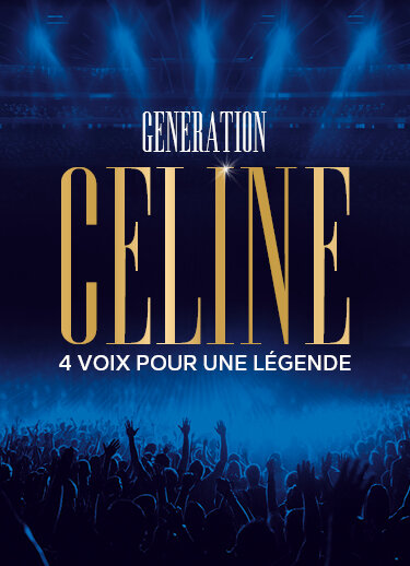 Génération Céline — Le Zénith