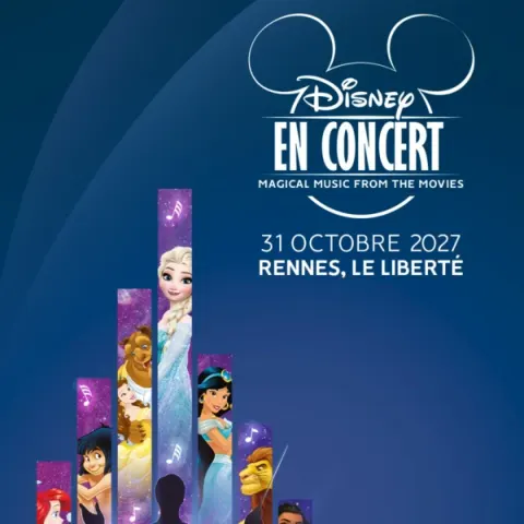 Affiche Disney en Concert en concert au Liberté