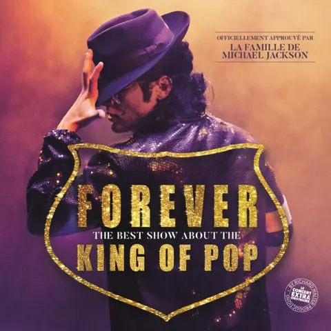 Affiche Forever : The Best Show About the King of Pop en concert au Liberté