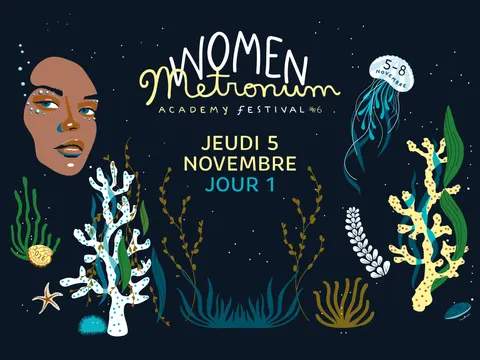 Affiche Women Metronum Academy Festival #6 : Jour 1 >reporté en concert au Metronum