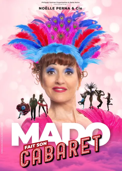 Affiche Mado Fait son Cabaret en concert au Théâtre Fémina