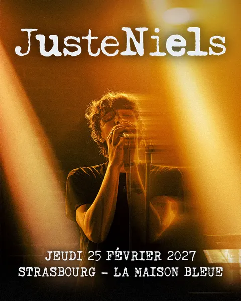 Affiche Justeniels en concert au Maison Bleue