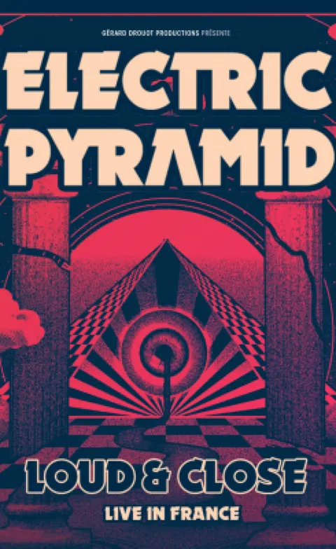 Affiche Electric Pyramid en concert au Ferrailleur