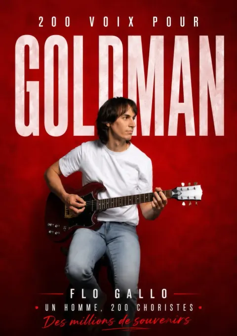 Affiche 200 Voix pour Goldman en concert au Pin Galant