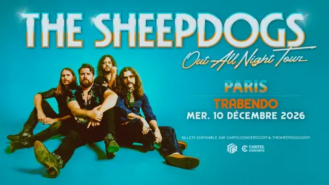 The Sheepdogs — Le Trabendo