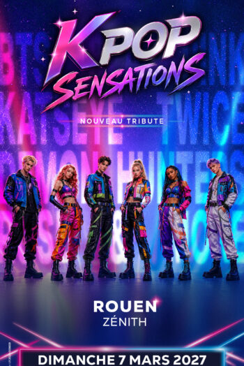 Affiche K-pop Sensations en concert au Zénith de Rouen