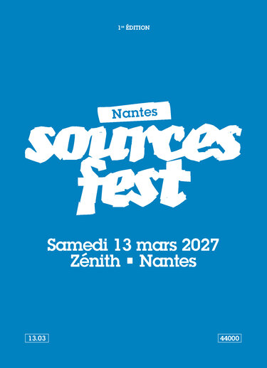 Affiche Source Fest en concert au Zénith Nantes Métropole
